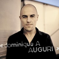 Tourisme - Dominique A