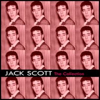 What in the World's Come Over You? - Jack Scott