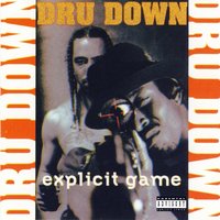Call Me Dru Down - Dru Down