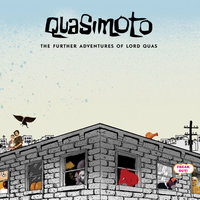 Bullyshit - Quasimoto, Madlib