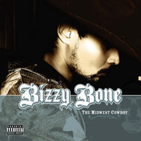 What Do We Say - Bizzy Bone