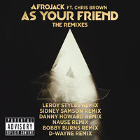 As Your Friend - Afrojack, Chris Brown, Sidney Samson