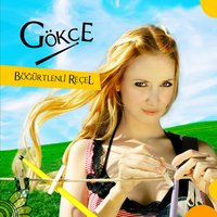 Umrumda Değilsin - Gökçe