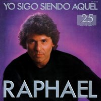 Un Día Volveré - Raphael
