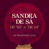 Cavalo Ferro - Sandra de Sá