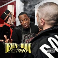 Still Comin' - Devin the Dude