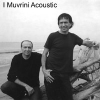 Quandu Senterà - I Muvrini