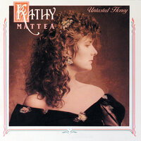 As Long As I Have A Heart - Kathy Mattea