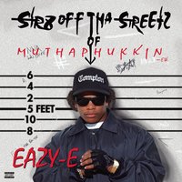 Tha Muthaphukkin Real - MC Ren, Eazy-E