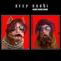 Infernal - Sexy sushi