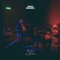 I Wanna Live in Your Bedroom - David Ramírez