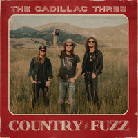Whiskey And Smoke - The Cadillac Three