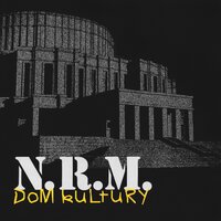 Majo Pakaleńnie - N.R.M.