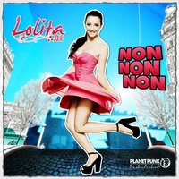 Non Non Non - Lolita Jolie