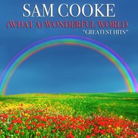 Summertime, Pt. 1 - Sam Cooke