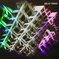 About Brothers - Delay Trees