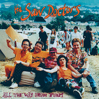 Wake Up Sleeping - The Saw Doctors