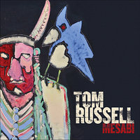 Goodnight, Juarez - Tom Russell