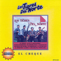 El Cheque - Los Tigres Del Norte