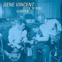 Ain't That Too Much (Re-recorded) - Gene Vincent
