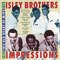 I Hear A Symphony - The Isley Brothers