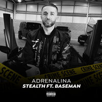 Adrenalina - Stealth, Baseman