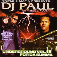 Kickin In Doe/I Think They Scared - DJ Paul