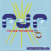 That's the Way Love Is - Poi Dog Pondering, Maurice Joshua