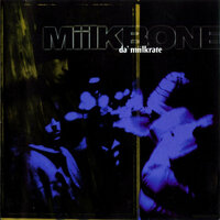 Keep It Real - Miilkbone