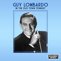 Always - Guy Lombardo, Ирвинг Берлин