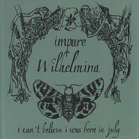 The River - Impure Wilhelmina