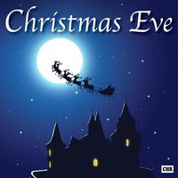The First Noel - Christmas Eve