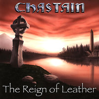 Chains of Love (feat. Leather) - Chastain, Leather