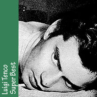 Tell Me That You Love Me (Parlami D'Amore Mariu') - Luigi Tenco