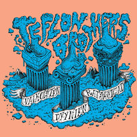 Lähestymiskieloja - Teflon Brothers