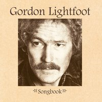 That Same Old Obsession - Gordon Lightfoot