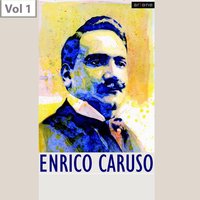 Carmen: "La fleur que tu m'avais jetée" - Enrico Caruso, Enrico Caruso Orchestra, Жорж Бизе