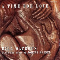 The Shadow Of Your Smile - Bill Watrous
