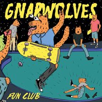 Reaper - Gnarwolves