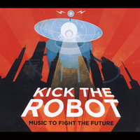 Gunslinger - Kick the Robot