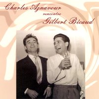 Allons, Raconte - Charles Aznavour, Gilbert Bécaud