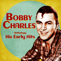 Later Alligator - Bobby Charles