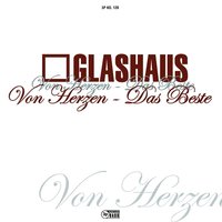Bis dann - GLASHAUS