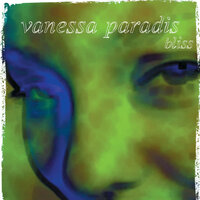 L'eau et le vin - Vanessa Paradis