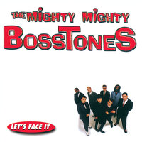 Break So Easily - The Mighty Mighty Bosstones