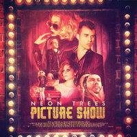 Mad Love - Neon Trees
