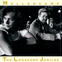 Down And Out In Paradise - John Mellencamp