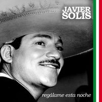 Alma Mexicana - Javier Solis