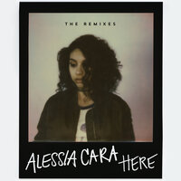 Here - Alessia Cara, Chris Lorenzo