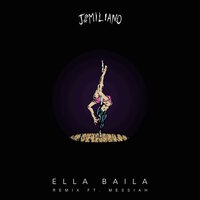 Ella Baila - Justin Quiles, Messiah